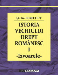 coperta carte istoria vechiului drept romanesc de st. gr. berechet